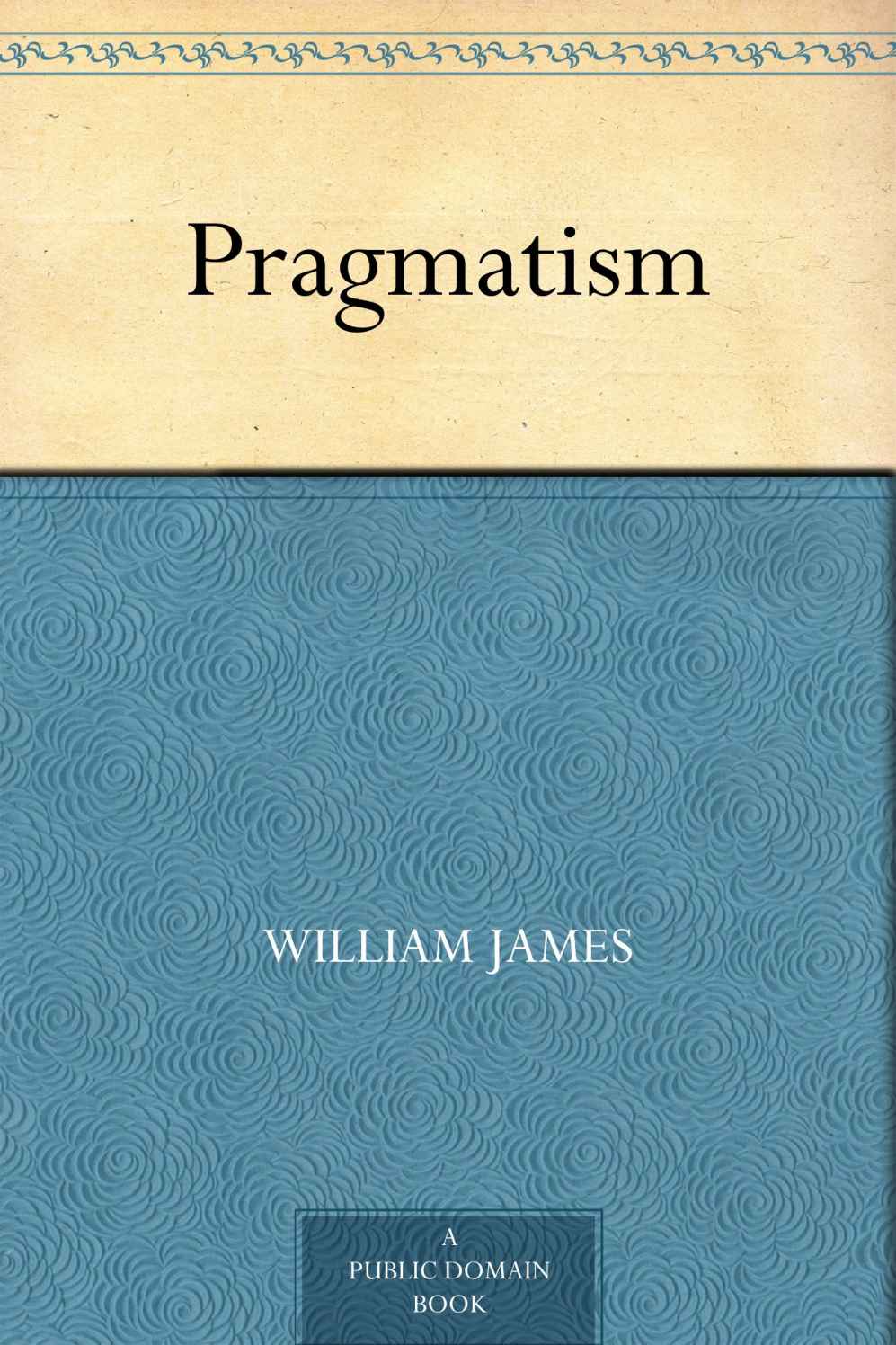 Pragmatism (免费公版书) - Zh-Library